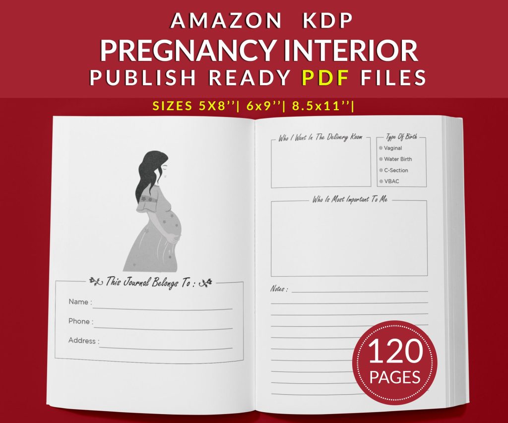 Pregnancy Journal 120 pages Ready to Upload PDF Commercial use Low Content Planner tracker or log Book KDP Template 6×9 8.5×11 5×8