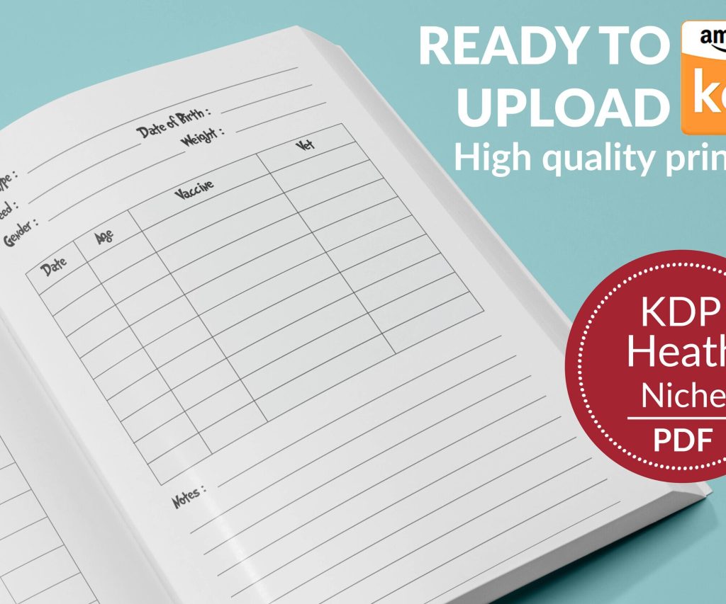 Pet Vaccination Log Book 120 pages Ready to Upload PDF Commercial use Low Content tracker or Vet Visit log Book KDP Template 6×9 8.5×11 5×8