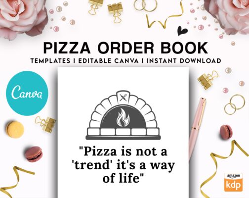 Canva Editable Pizza Order Book Commercial Use, Canva KDP Template