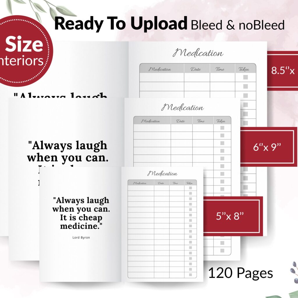 Medication Log Book 120 pages Ready to Upload PDF Commercial use Low Content Planner tracker, Medicine log Book KDP Template 6×9 8.5×11 5×8