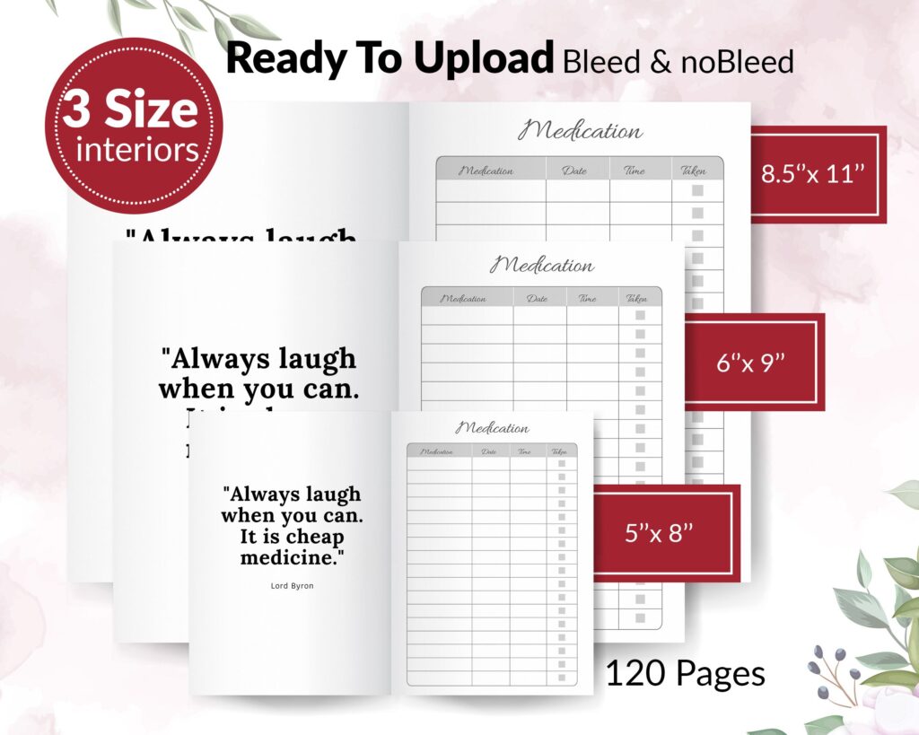 Medication Log Book 120 pages Ready to Upload PDF Commercial use Low Content Planner tracker, Medicine log Book KDP Template 6×9 8.5×11 5×8