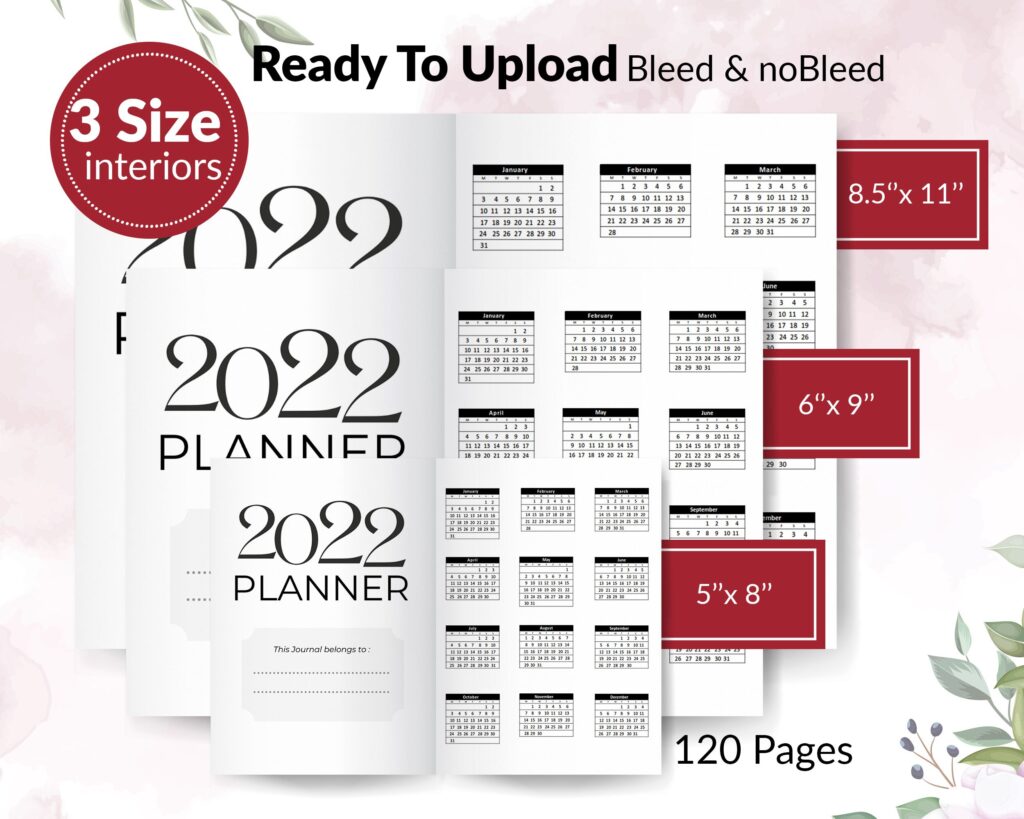 2022 Daily Planner KDP Journal 120 pages Ready to Upload PDF Commercial use or Low Content 2022 KDP Log book Template 6×9 8.5×11 5×8
