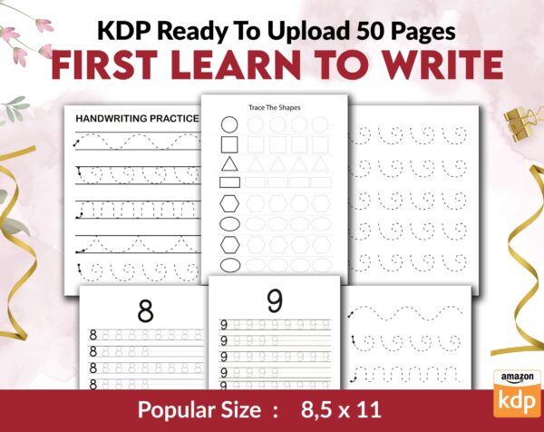 First Learn To Write KDP Kids interior Activity Book Journal / Notebook / Low Content Book, Template Ready To Upload PDF COMMERCIAL Use
