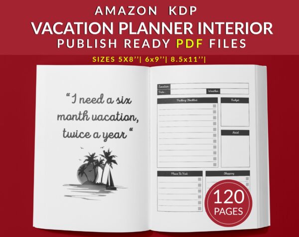 Vacation Planner Journal 120 pages Ready to Upload PDF Commercial use Low Content tracker Vacation Log book KDP Template 6x9 8.5x11 5x8