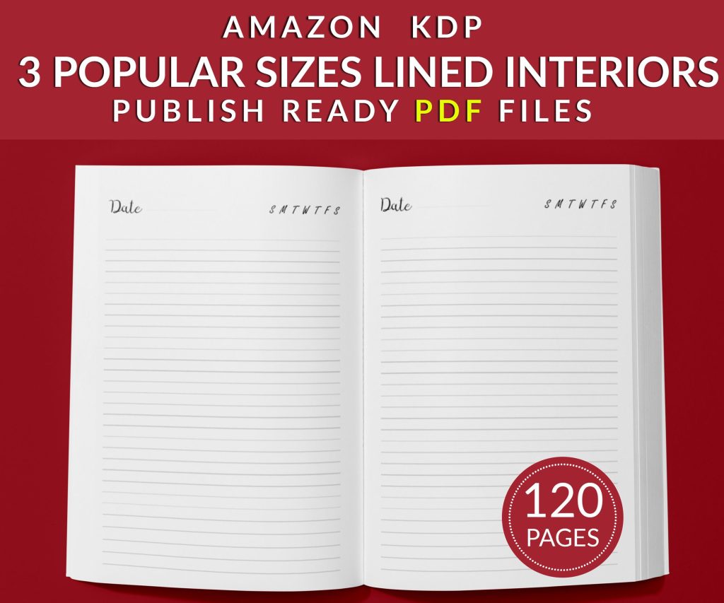 Lined Pages Journal 120 pages Ready to Upload PDF Commercial Use KDP Template 6×9 8.5×11 5×8 for Notebooks, Diaries, Low Content