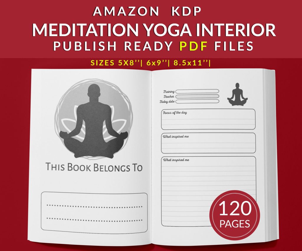 Meditation Yoga Journal 120 pages Ready to Upload PDF Commercial use Low Content tracker or log Book KDP 6×9 8.5×11 5×8