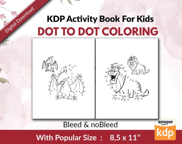 Dot to Dot Coloring KDP interior Kids Activity Book, Used as Low Content Book, Template PDF Ready To Upload COMMERCIAL Use 8.5x11 PDF
