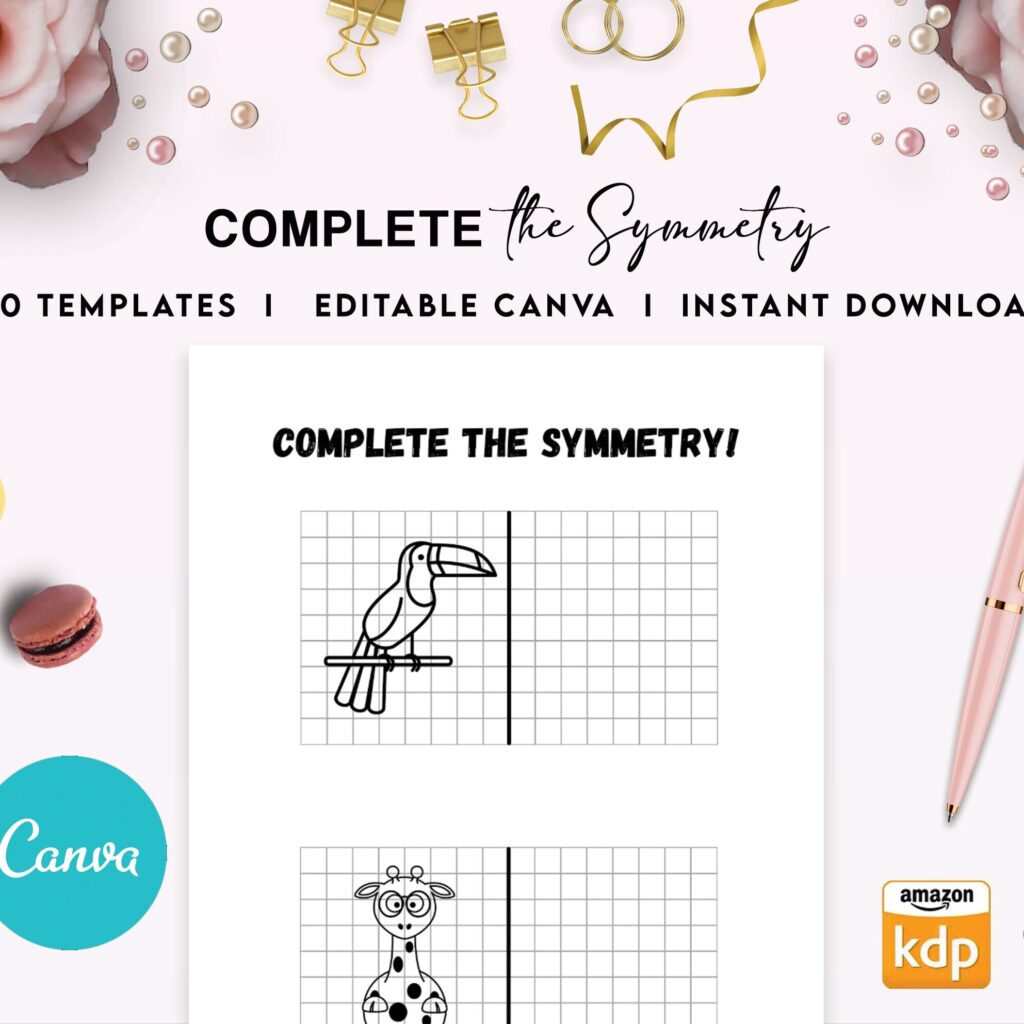 Complete the Symmetry Canva KDP interior Kids Activity Book, Used as Low Content Book, Template PDF Ready To Upload COMMERCIAL Use