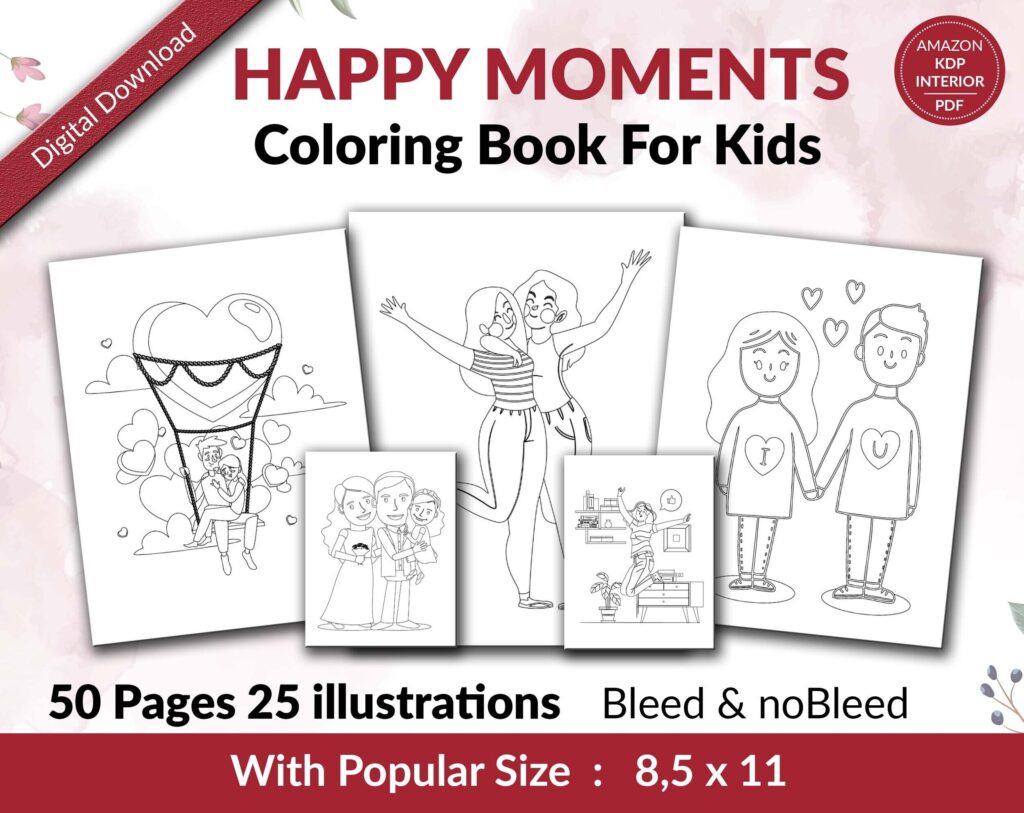 Happy & Precious Moments Coloring KDP interior For Kids Activities, Used as Low Content Book, PDF Template Ready To Upload COMMERCIAL Use 8.5×11″