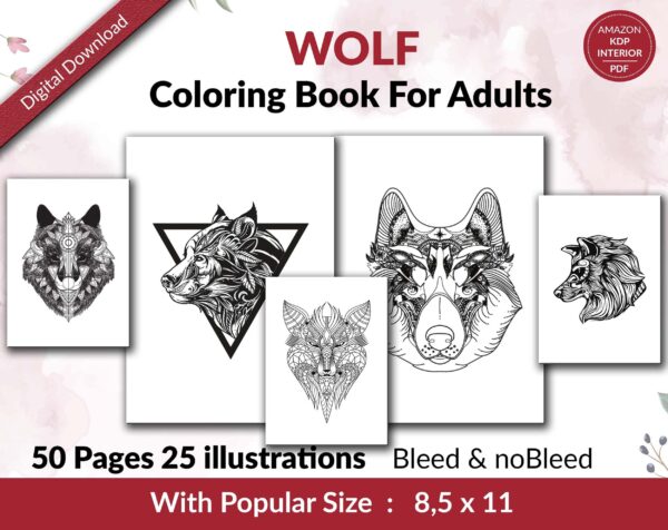 Wolf Coloring KDP interior For Adults, Used as Low Content Book, PDF Template Ready To Upload COMMERCIAL Use 8.5×11″