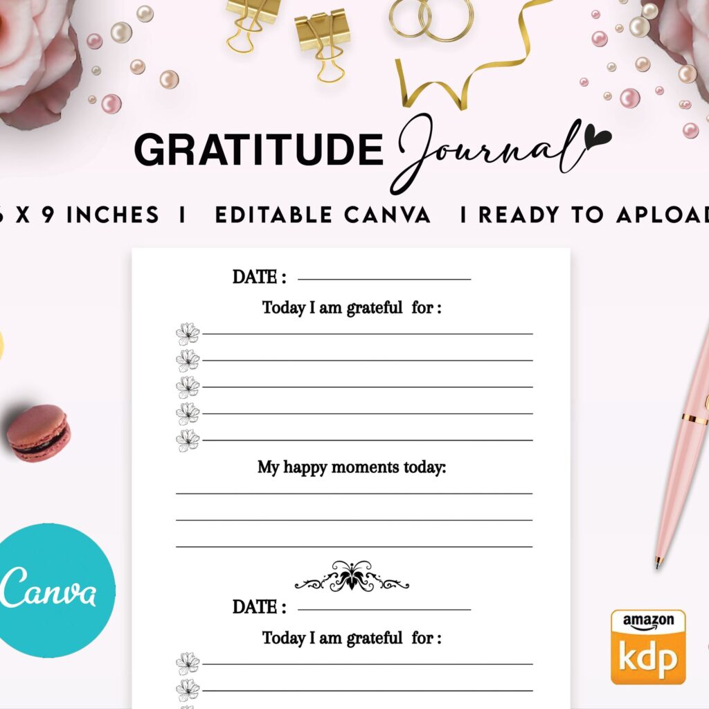 Gratitude Journal 6×9″ Canva Editable Template, Canva KDP Adult editable interior digital and printable,