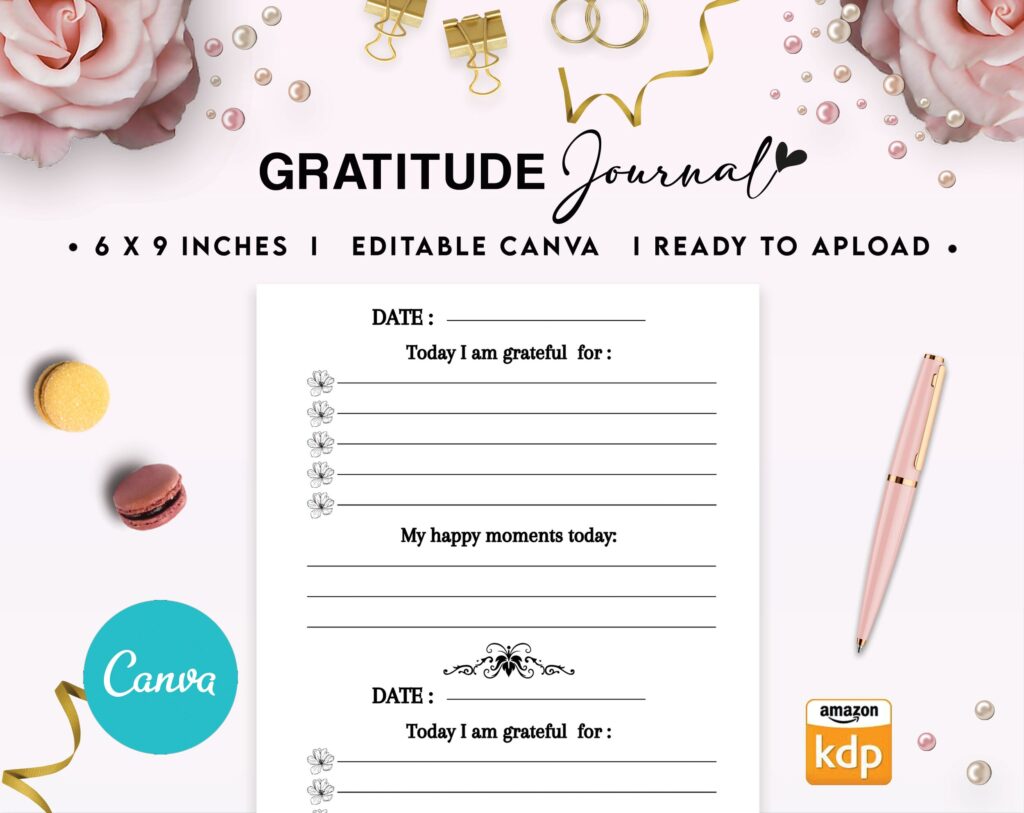 Gratitude Journal 6×9″ Canva Editable Template, Canva KDP Adult editable interior digital and printable,