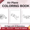 Air Plane Coloring book for kids KDP interior For Kids aged 2-4 4-8, 8.5×11 PDF FILE Used as Low Content Book, Ready To Upload COMMERCIAL Use