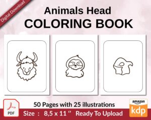 Animals Head Coloring book KDP interior For Kids aged 2-4 4-8, 8.5×11 PDF FILE Used as Low Content Book, Ready To Upload COMMERCIAL Use