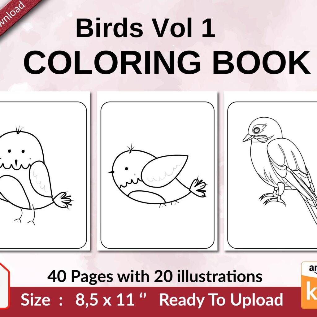 Birds Vol 1 Coloring book KDP interior For Kids aged 2-4 4-8, 8.5×11 PDF FILE Used as Low Content Book, birds coloring book vol 1, Ready To Upload COMMERCIAL Use