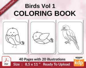 Birds Vol 1 Coloring book KDP interior For Kids aged 2-4 4-8, 8.5×11 PDF FILE Used as Low Content Book, birds coloring book vol 1, Ready To Upload COMMERCIAL Use