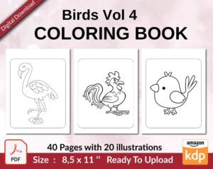 Birds Vol 4 Coloring book KDP interior, birds coloring book vol 4, For Kids aged 2-4 4-8, 8.5×11 PDF FILE Used as Low Content Book, Ready To Upload COMMERCIAL Use