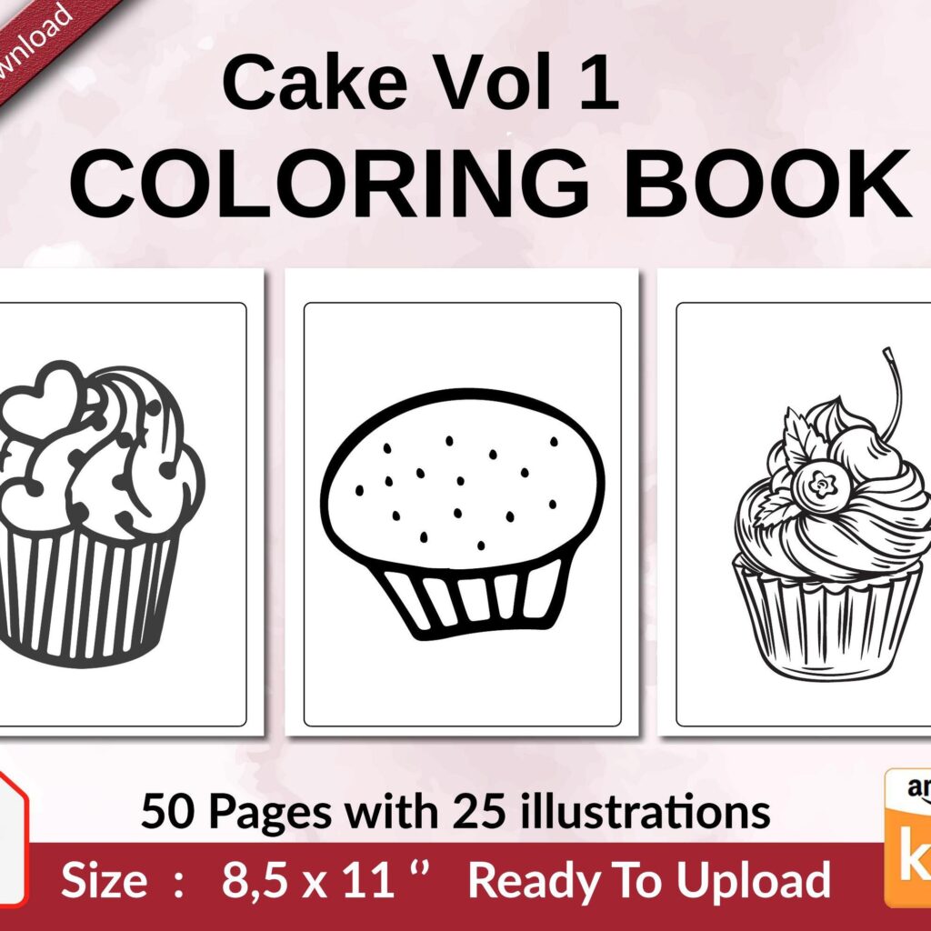 Cake Vol 1 Coloring book, KDP interior For Kids aged 2-4 4-8, 8.5×11 PDF FILE Used as Low Content Book, Ready To Upload COMMERCIAL Use