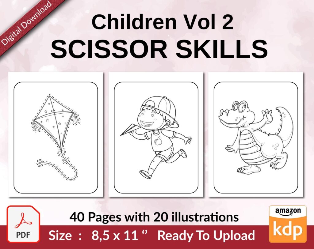 Children Vol 2 Scissor Skills KDP interior Activity book For Kids aged 2-4 4-8, size 8.5×11 inch PDF FILE Used as Low Content Book, Ready To Upload COMMERCIAL Use