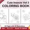 Cute Insects Vol 2 Coloring book KDP interior For Kids aged 2-4 4-8, 8.5×11 PDF FILE Used as Low Content Book, Ready To Upload COMMERCIAL Use