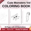 Cute Monsters Vol 4 Coloring book KDP interior For Kids aged 2-4 4-8, 8.5×11 PDF FILE Used as Low Content Book, Ready To Upload COMMERCIAL Use
