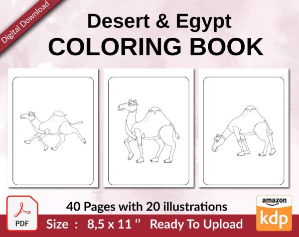 Desert & Egypt Coloring book KDP interior For Kids aged 2-4 4-8, 8.5×11 PDF FILE Used as Low Content Book, Ready To Upload COMMERCIAL Use