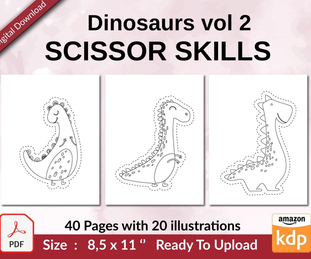 Dinosaurs vol 2 Scissor Skills KDP interior Activity book For Kids aged 2-4 4-8, size 8.5×11 inch PDF FILE Used as Low Content Book, Ready To Upload COMMERCIAL Use