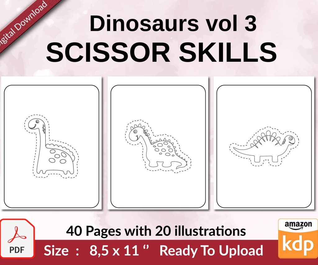Dinosaurs vol 3 Scissor Skills KDP interior Activity book For Kids aged 2-4 4-8, size 8.5×11 inch PDF FILE Used as Low Content Book, Ready To Upload COMMERCIAL Use