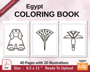 Egypt Coloring book KDP interior For Kids aged 2-4 4-8, 8.5×11 PDF FILE Used as Low Content Book, Ready To Upload COMMERCIAL Use