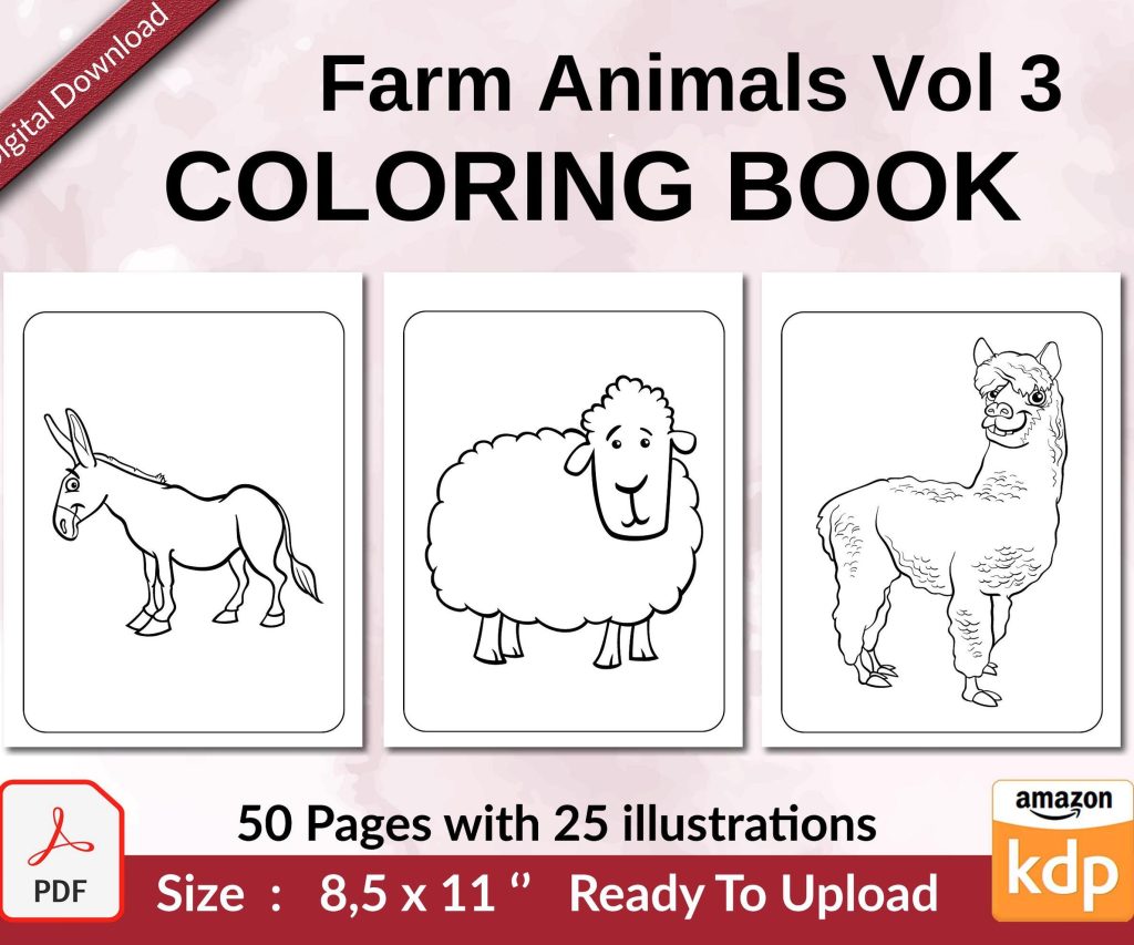Farm Animals Vol 3 Coloring book KDP interior For Kids aged 2-4 4-8, 8.5×11 PDF FILE Used as Low Content Book, Ready To Upload COMMERCIAL Use