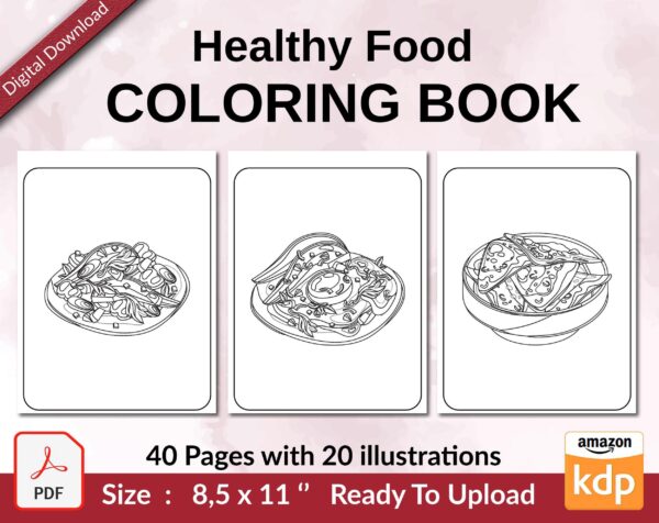 Healthy Food Coloring book KDP interior For Kids aged 2-4 4-8, 8.5×11 PDF FILE Used as Low Content Book, Ready To Upload COMMERCIAL Use