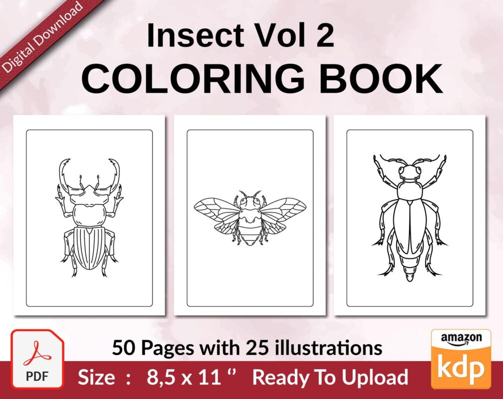 Insect Vol 2 Coloring book KDP interior For Kids aged 2-4 4-8, 8.5x11 ...