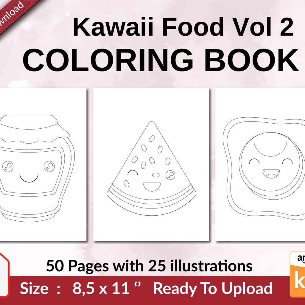 Kawaii Food Vol 2 Coloring book KDP interior For Kids aged 2-4 4-8, 8.5×11 PDF FILE Used as Low Content Book, Ready To Upload COMMERCIAL Use