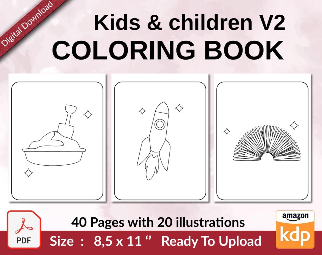 Kids & children V2 Coloring book KDP interior For Kids aged 2-4 4-8, 8.5×11 PDF FILE Used as Low Content Book, Ready To Upload COMMERCIAL Use