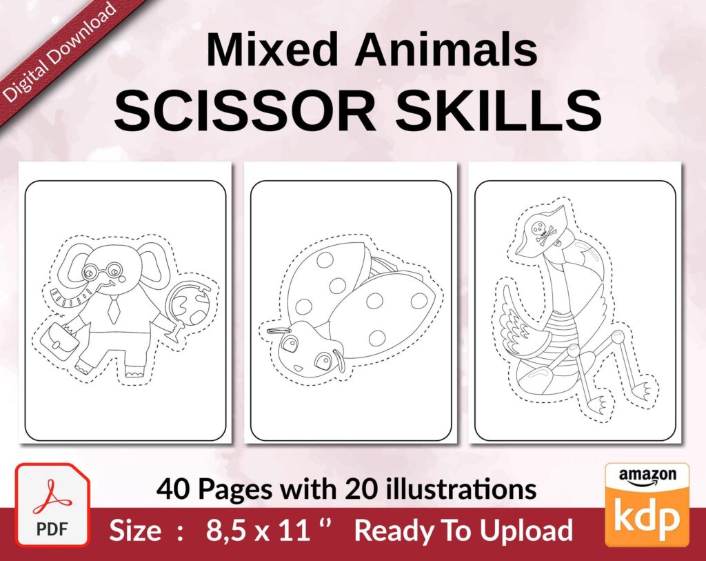 Mixed Animals Scissor Skills KDP interior Activity book For Kids aged 2-4 4-8, size 8.5×11 inch PDF FILE Used as Low Content Book, Ready To Upload COMMERCIAL Use