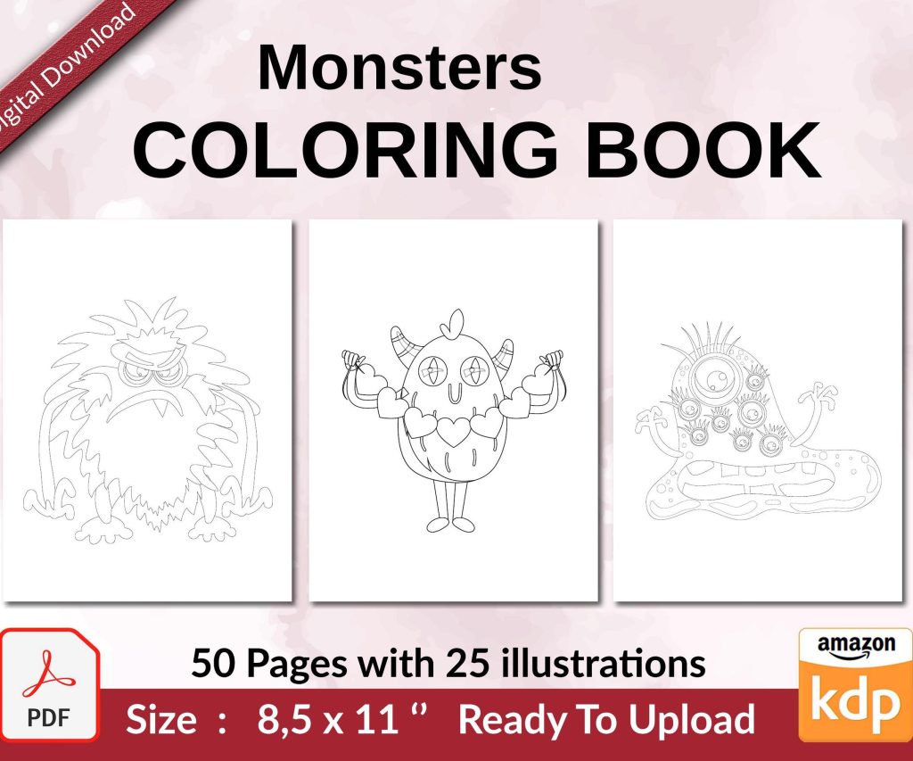 Monsters Coloring book KDP interior For Kids aged 2-4 4-8, 8.5×11 PDF FILE Used as Low Content Book, Ready To Upload COMMERCIAL Use