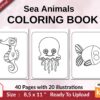 Sea Animals Coloring book KDP interior For Kids aged 2-4 4-8, 8.5×11 PDF FILE Used as Low Content Book, Ready To Upload COMMERCIAL Use