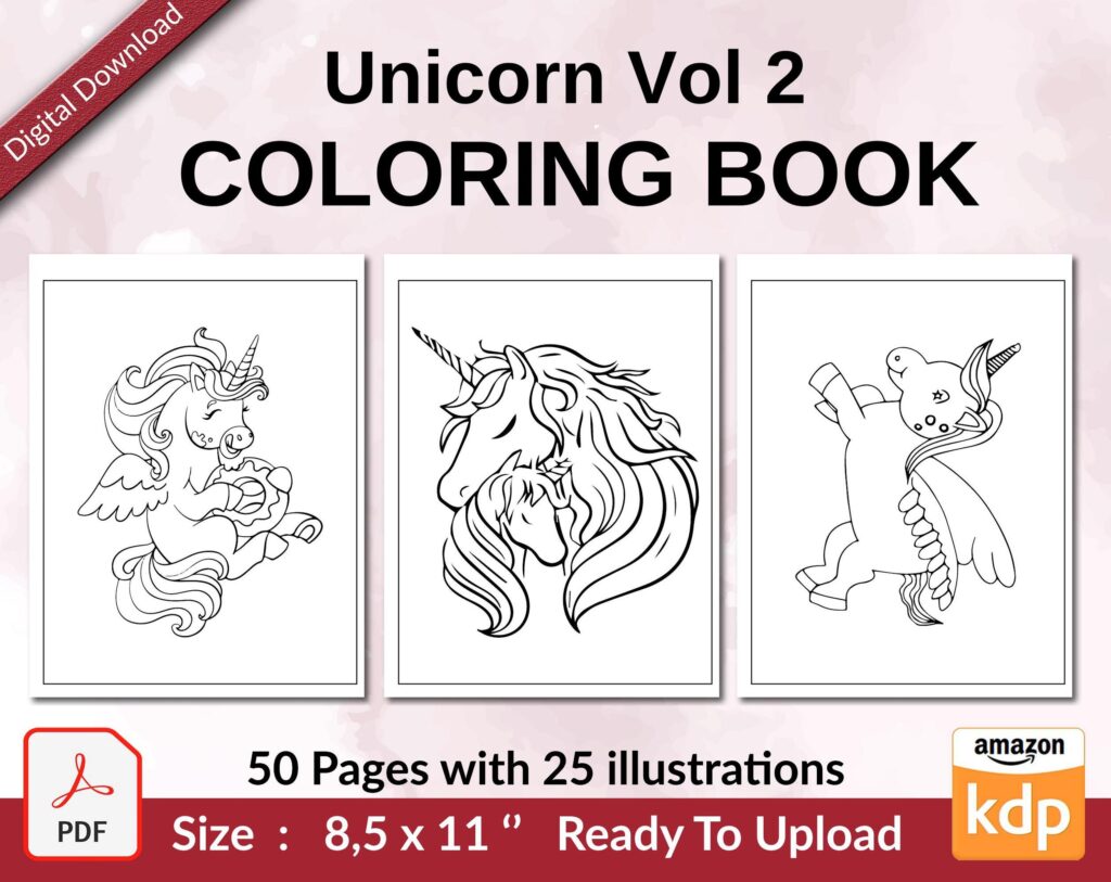 Unicorn Vol 2 Coloring book KDP interior For Kids aged 2-4 4-8, 8.5×11 PDF FILE Used as Low Content Book, Ready To Upload COMMERCIAL Use