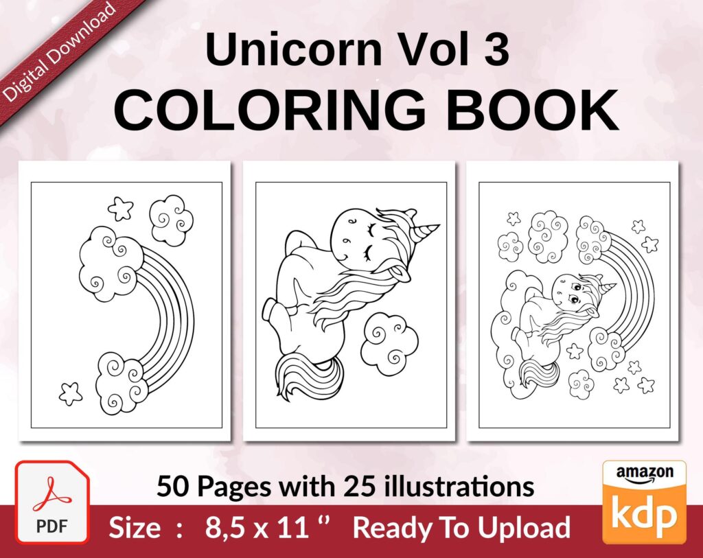 Unicorn Vol 3 Coloring book KDP interior For Kids aged 2-4 4-8, 8.5×11 PDF FILE Used as Low Content Book, Ready To Upload COMMERCIAL Use