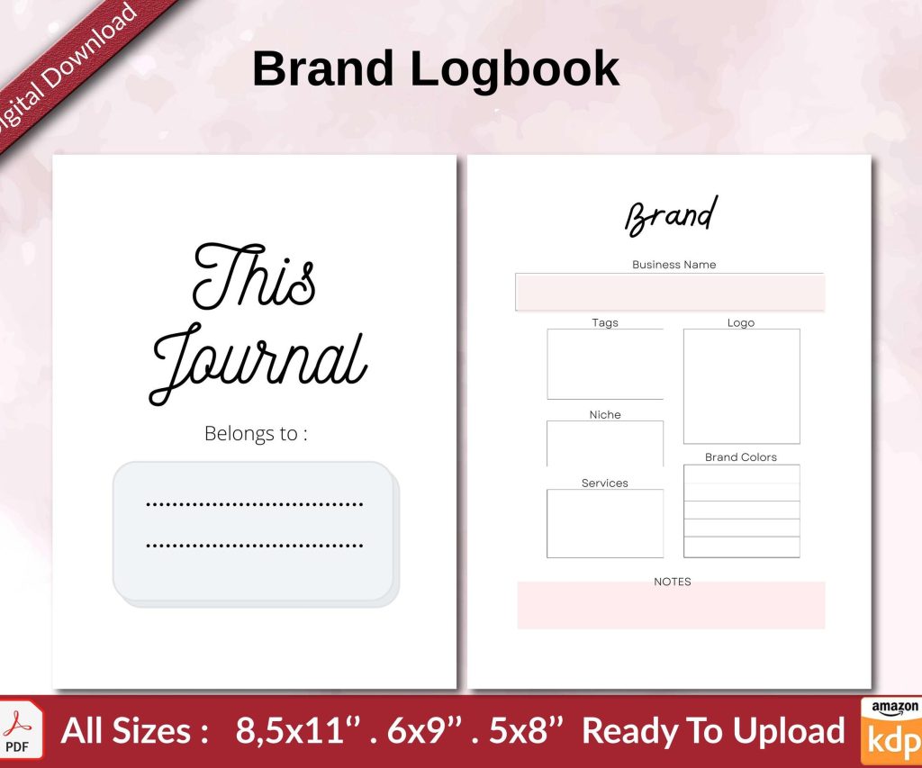 Brand Logbook KDP interior Ready To Upload, Sizes 8.5×11 6×9 5×8 inch PDF FILE Used as Amazon KDP Paperback Low Content Book, journal, Notebook, Planner, COMMERCIAL Use