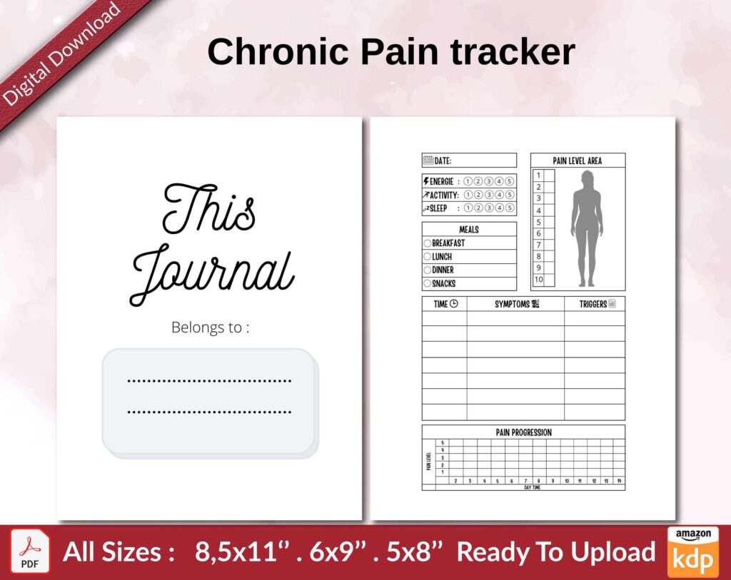 Chronic Pain tracker KDP interior Ready To Upload, Sizes 8.5×11 6×9 5×8 inch PDF FILE Used as Amazon KDP Paperback Low Content Book, journal, Notebook, Planner, COMMERCIAL Use