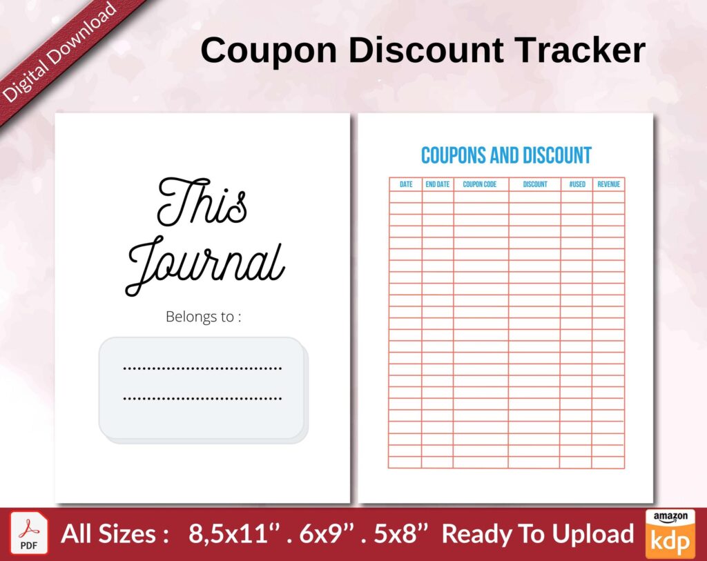 Coupon Discount Tracker KDP interior Ready To Upload, Sizes 8.5×11 6×9 5×8 inch PDF FILE Used as Amazon KDP Paperback Low Content Book, journal, Notebook, Planner, COMMERCIAL Use