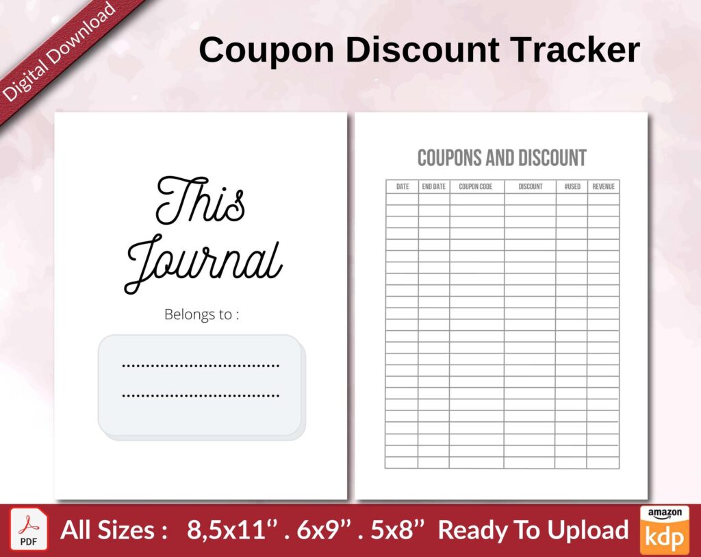 Coupon Discount Tracker KDP interior Ready To Upload, Sizes 8.5×11 6×9 5×8 inch PDF FILE Used as Amazon KDP Paperback Low Content Book, journal, Notebook, Planner, COMMERCIAL Use