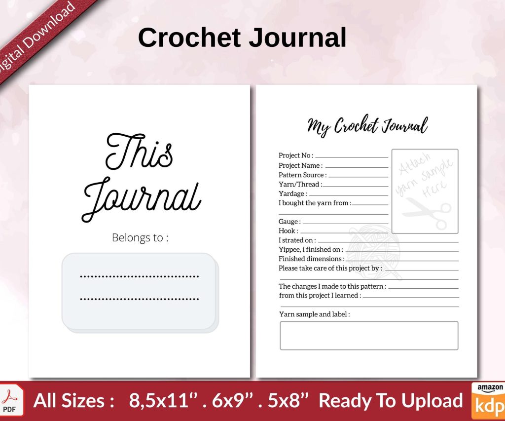 Crochet Journal KDP interior Ready To Upload, Sizes 8.5×11 6×9 5×8 inch PDF FILE Used as Amazon KDP Paperback Low Content Book, journal, Notebook, Planner, COMMERCIAL Use