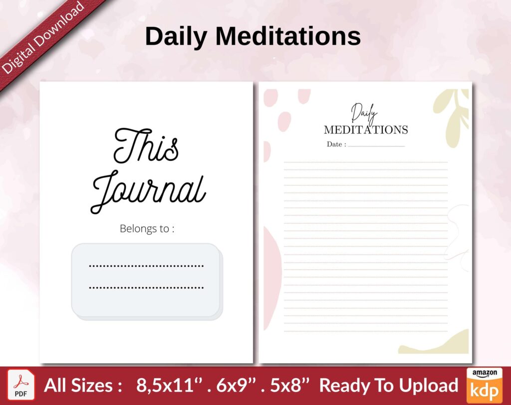 Daily Meditations KDP interior Ready To Upload, Sizes 8.5×11 6×9 5×8 inch PDF FILE Used as Amazon KDP Paperback Low Content Book, journal, Notebook, Planner, COMMERCIAL Use