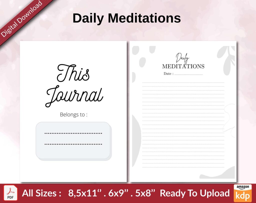 Daily Meditations KDP interior Ready To Upload, Sizes 8.5×11 6×9 5×8 inch PDF FILE Used as Amazon KDP Paperback Low Content Book, journal, Notebook, Planner, COMMERCIAL Use