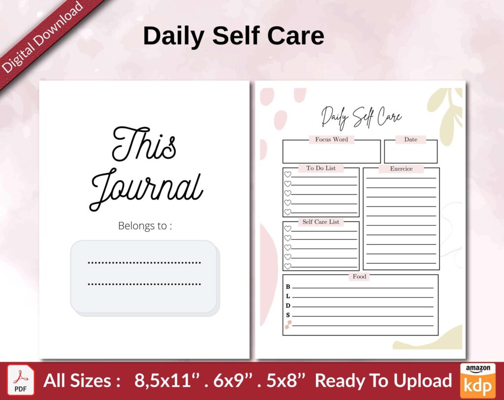 Daily Self Care KDP interior Ready To Upload, Sizes 8.5×11 6×9 5×8 inch PDF FILE Used as Amazon KDP Paperback Low Content Book, journal, Notebook, Planner, COMMERCIAL Use
