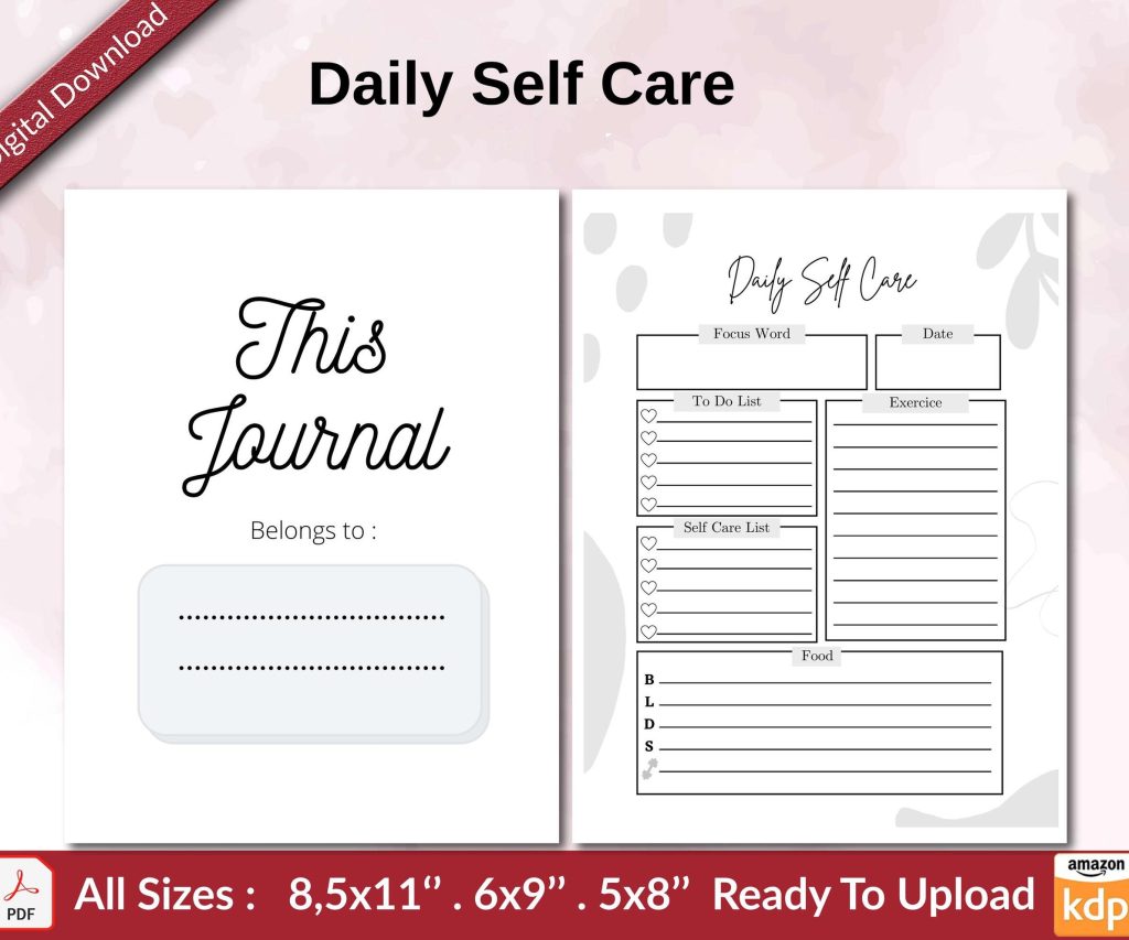Daily Self Care KDP interior Ready To Upload, Sizes 8.5×11 6×9 5×8 inch PDF FILE Used as Amazon KDP Paperback Low Content Book, journal, Notebook, Planner, COMMERCIAL Use