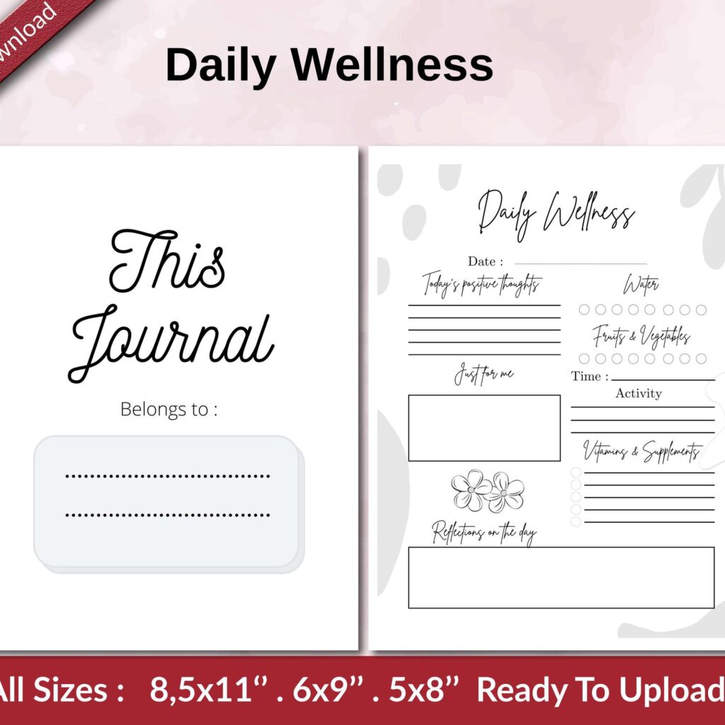 Daily Wellness KDP interior Ready To Upload, Sizes 8.5×11 6×9 5×8 inch PDF FILE Used as Amazon KDP Paperback Low Content Book, journal, Notebook, Planner, COMMERCIAL Use