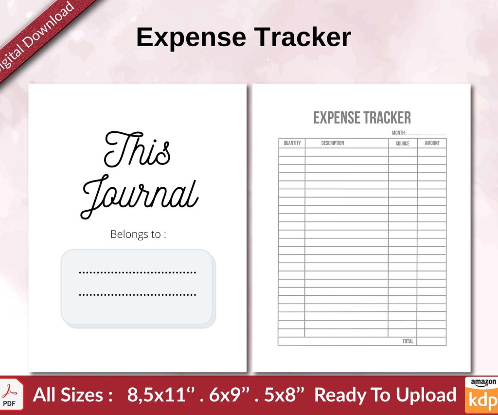 Expense Tracker KDP interior Ready To Upload, Sizes 8.5×11 6×9 5×8 inch PDF FILE Used as Amazon KDP Paperback Low Content Book, journal, Notebook, Planner, COMMERCIAL Use